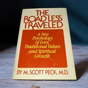 The Road Less Traveled by M. Scott Peck, M.D.